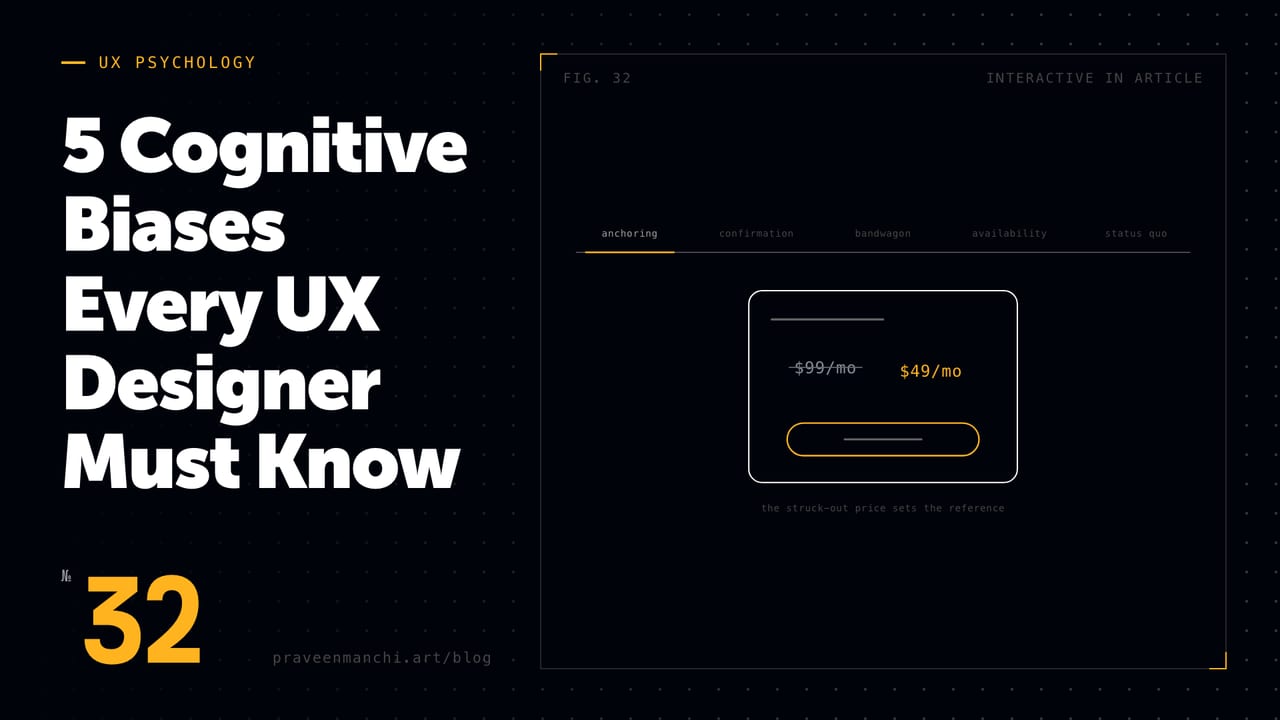 5 Cognitive Biases Every UX Designer Must Know